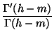 $\displaystyle {\frac{\Gamma'(h-m)}{\Gamma(h-m)}}$