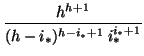 $\displaystyle {\frac{h^{h+1}}{(h - i_{*})^{h - i_{*}+1} \: i_{*}^{i_{*} + 1}}}$