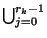 $ \bigcup^{r_{k}-1}_{j=0}$