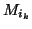 $ M_{i_{k}}$