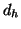 $ d_{h}$