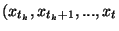 $ (x_{t_{k}}, x_{t_{k}+1}, ..., x_{t}$