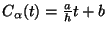 $ C_{\alpha}(t)=
\frac{a}{h}t + b$