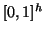 $ [0,1]^{h}$