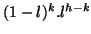 $ (1-l)^{k}.l^{h-k}$
