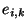 $ e_{i,k}$