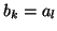 $ b_{k} = a_{l}$