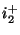$ i_{2}^{+}$