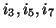 $ i_{3},i_{5},i_{7}$