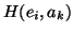 $ H(e_{i},a_{k})$