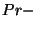 $ Pr{-}$