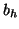$ b_{h}$