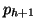 $ p_{h+1}$