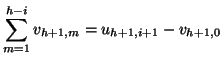 $\displaystyle \sum_{m=1}^{h-i}v_{h+1,m} = u_{h+1,i+1} - v_{h+1,0}$