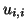 $ u_{i,i}$