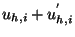 $ u_{h,i} + u^{'}_{h,i}$