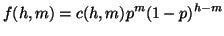 $\displaystyle f(h,m) = c(h,m) p^{m} (1-p)^{h-m}$