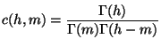 $\displaystyle c(h,m) = \frac{\Gamma(h)}{\Gamma(m) \Gamma(h-m)}$