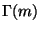 $ \Gamma(m) $