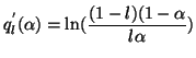 $\displaystyle q^{'}_{l}(\alpha) = \ln (\frac{(1-l)(1 - \alpha}{l \alpha})$