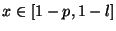 $ x \in [1-p,1-l]$