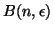 $ B(n,\epsilon)$
