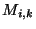 $ M_{i,k}$
